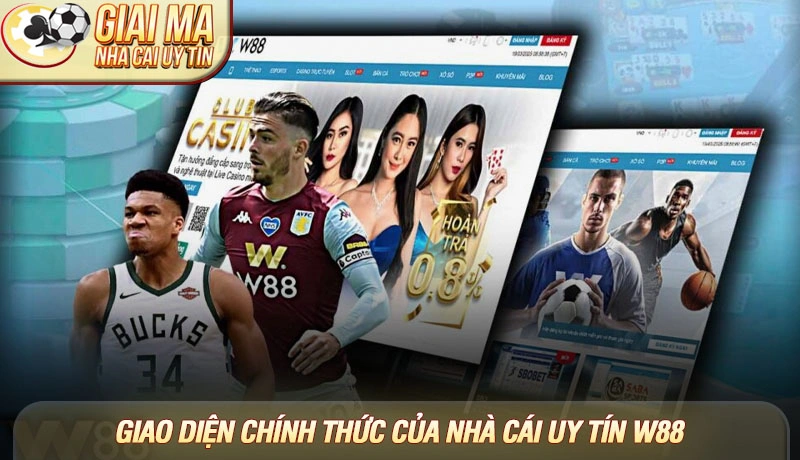 Link vào W88 - Hướng dẫn truy cập nhanh, an toàn và mới nhất 1 Giao diện chính thức của nhà cái uy tín W88